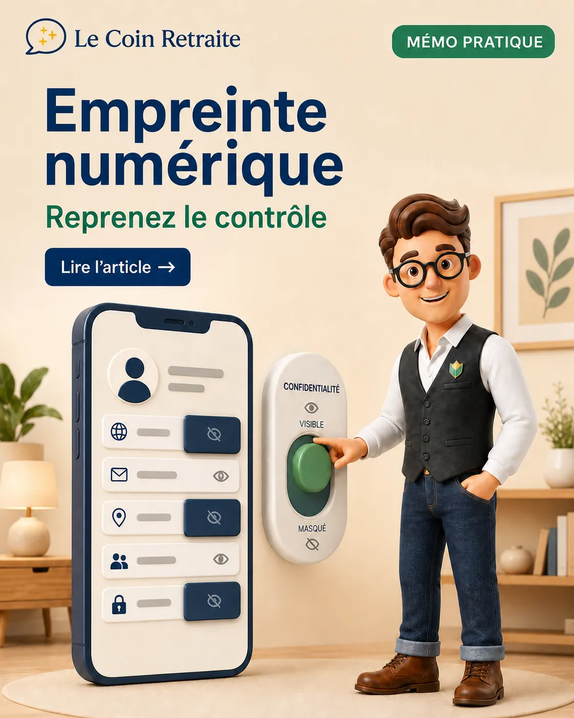 Mascotte du Coin Retraite réglant la visibilité des informations personnelles sur un smartphone